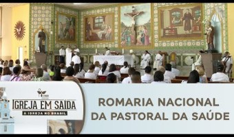 Romaria Nacional da Pastoral da Saúde - Santuário Frei Galvão 10/02/2024