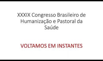 XXXIX Congresso Brasileiro de Pastoral da Saúde